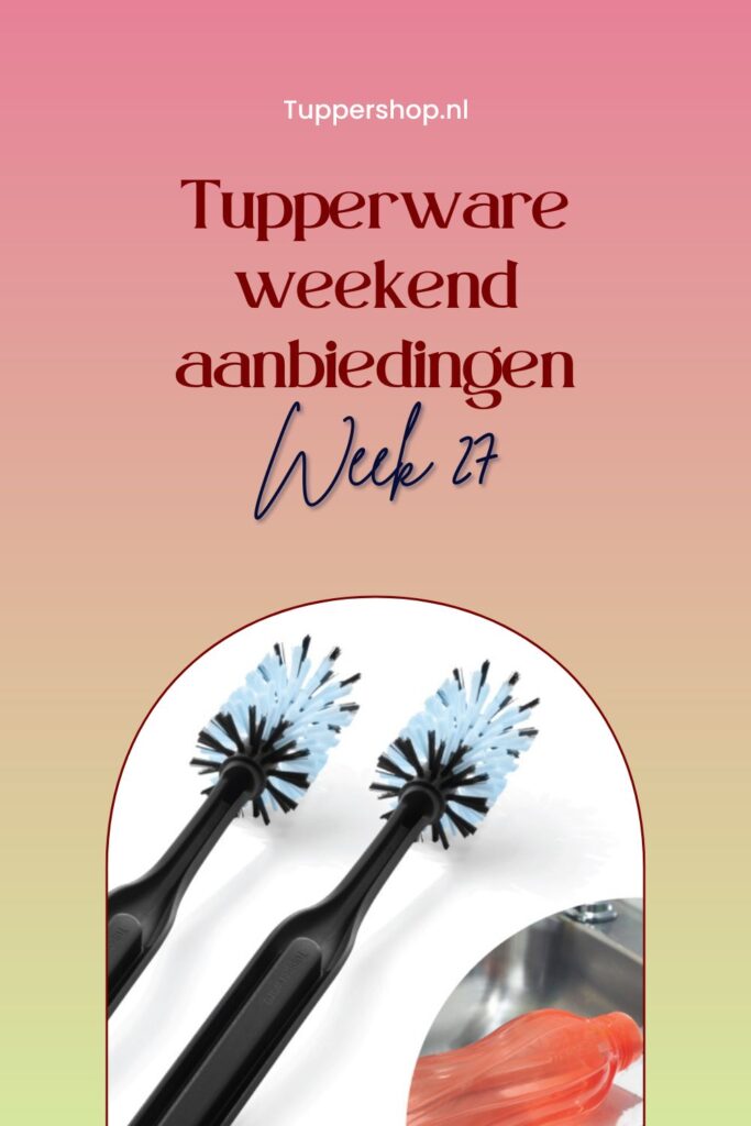 Pinterestpin Tupperware weekend aanbiedingen week 27 2023