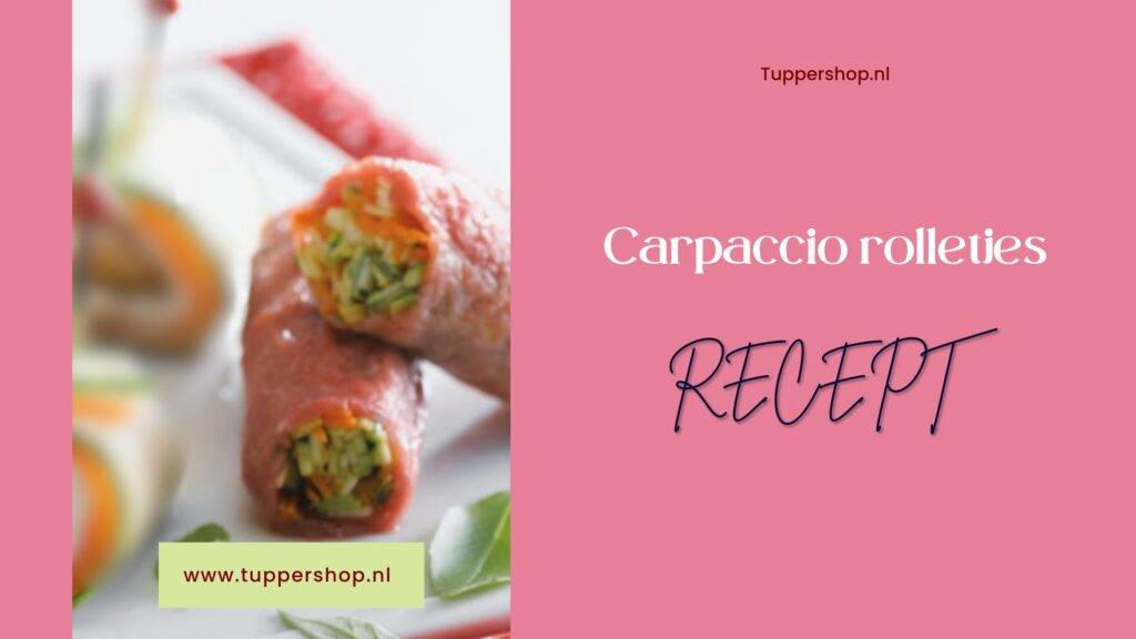 Blogbanner Carpaccio rolletjes - recept