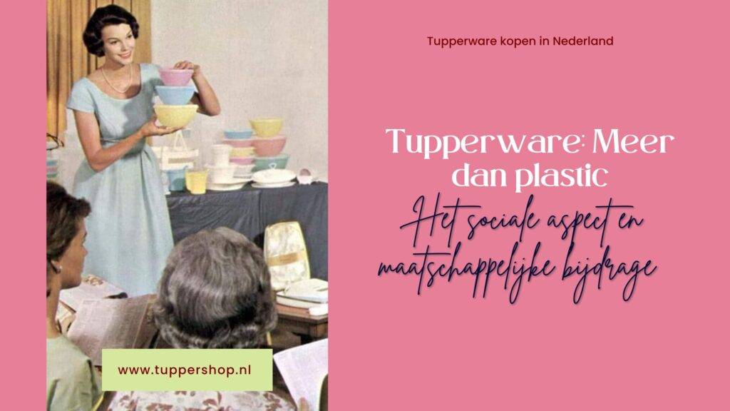 Blogbanner Tupperware meer dan plastic