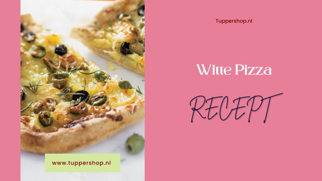 Blogbanner witte pizza - recept
