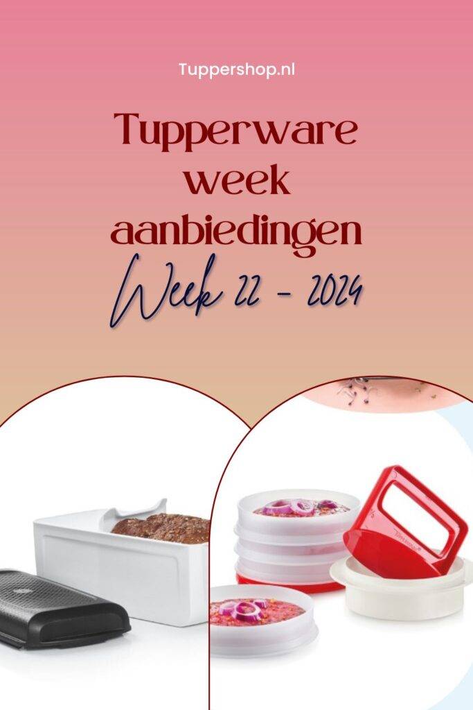 Pinterestpin Tupperware aanbiedingen week 22 2024