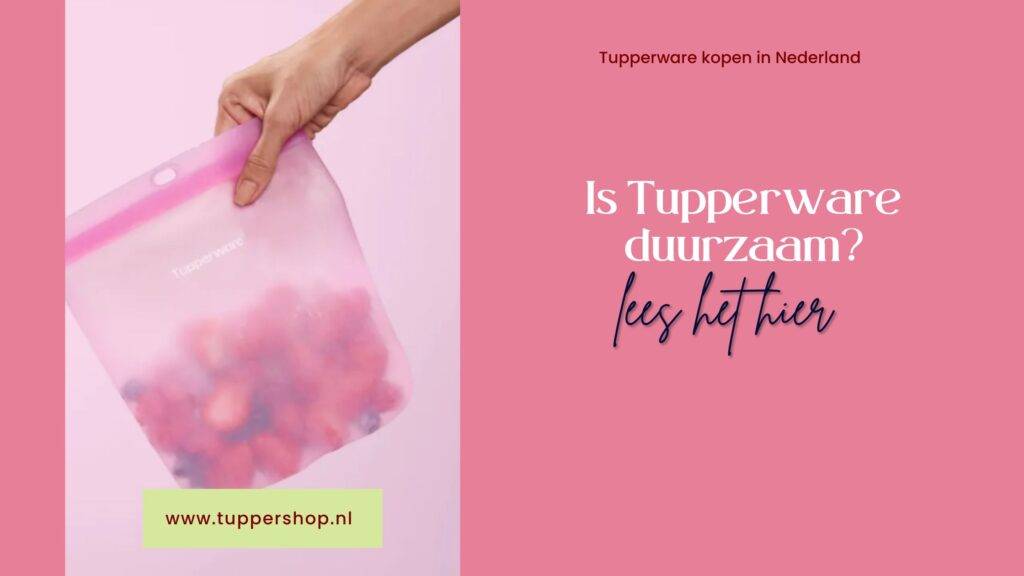 Blogbanner Is Tupperware duurzaam?