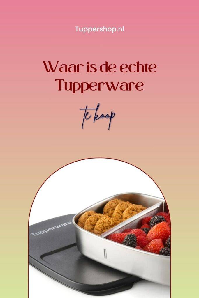 Pinterestpin waar is de echte tupperware te koop