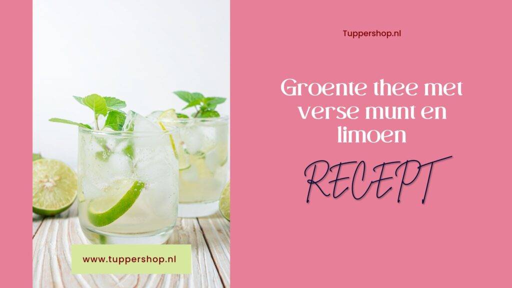 Blogbanner recept Groente thee met verse munt en limoen