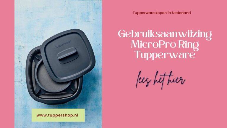 Blogbanner Gebruiksaanwijzing MicroPro Ring Tupperware