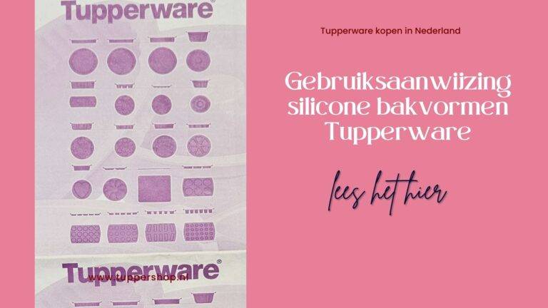 Blogbanner Gebruiksaanwijzing silicone bakvormen Tupperware